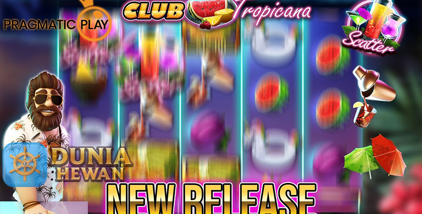Permainan Slot Club Tropicana yang Menarik di Situs Ruby8000