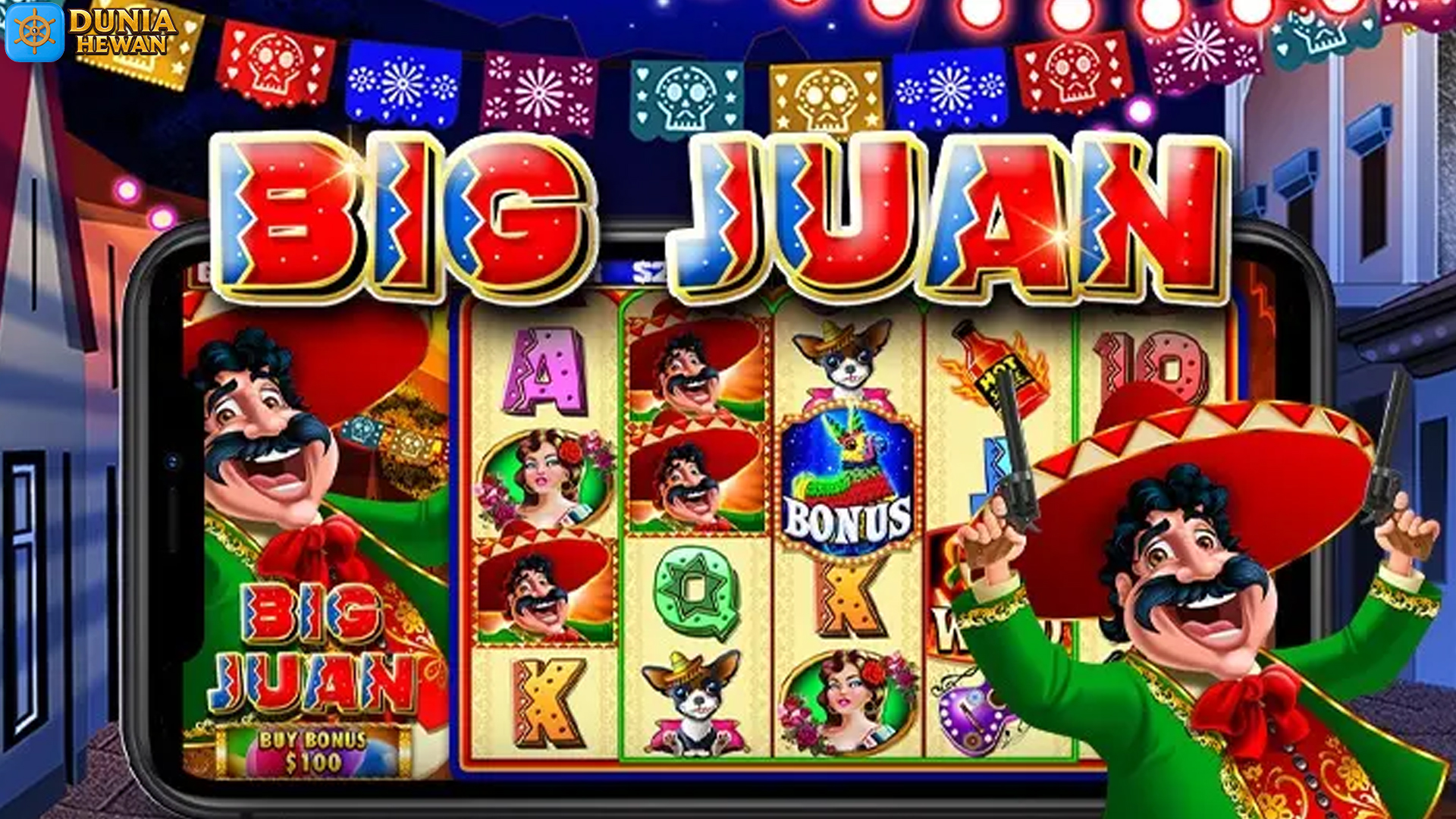 Big Juan Slot: Petualangan Seru Menuju Kemenangan Maksimal