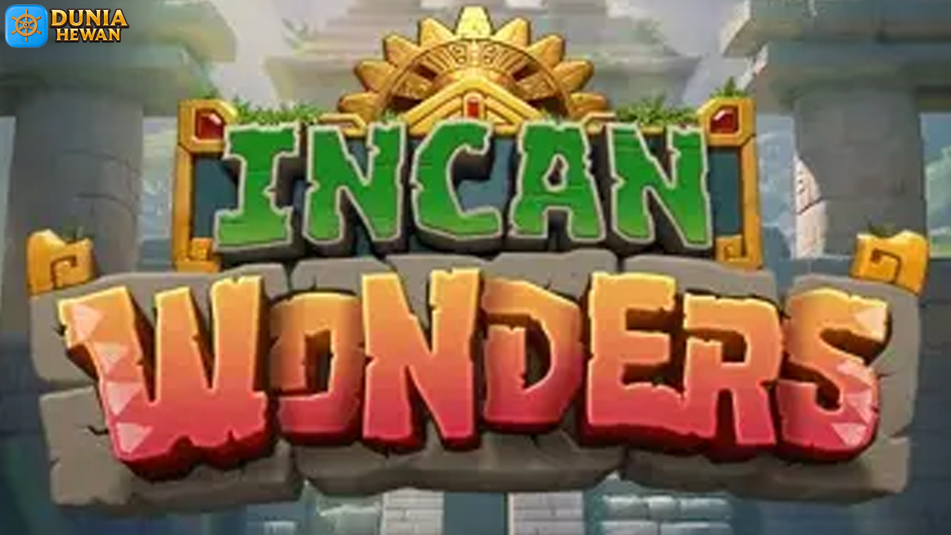 Alternatif Rtp8000 pada Incan Wonders dengan Peluang Tinggi