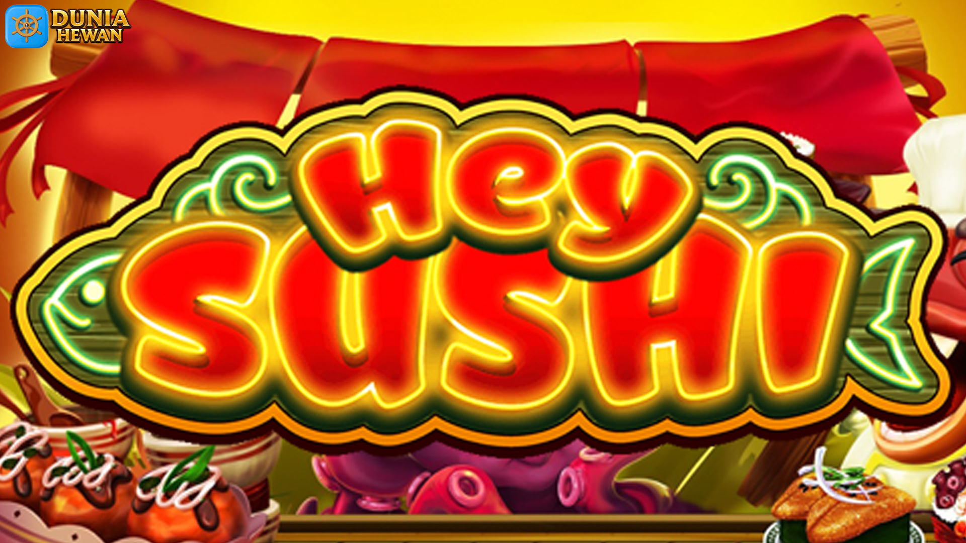 Slot Hey Sushi Punya 4 Hal Mantul yang Gak Boleh Dilewatin