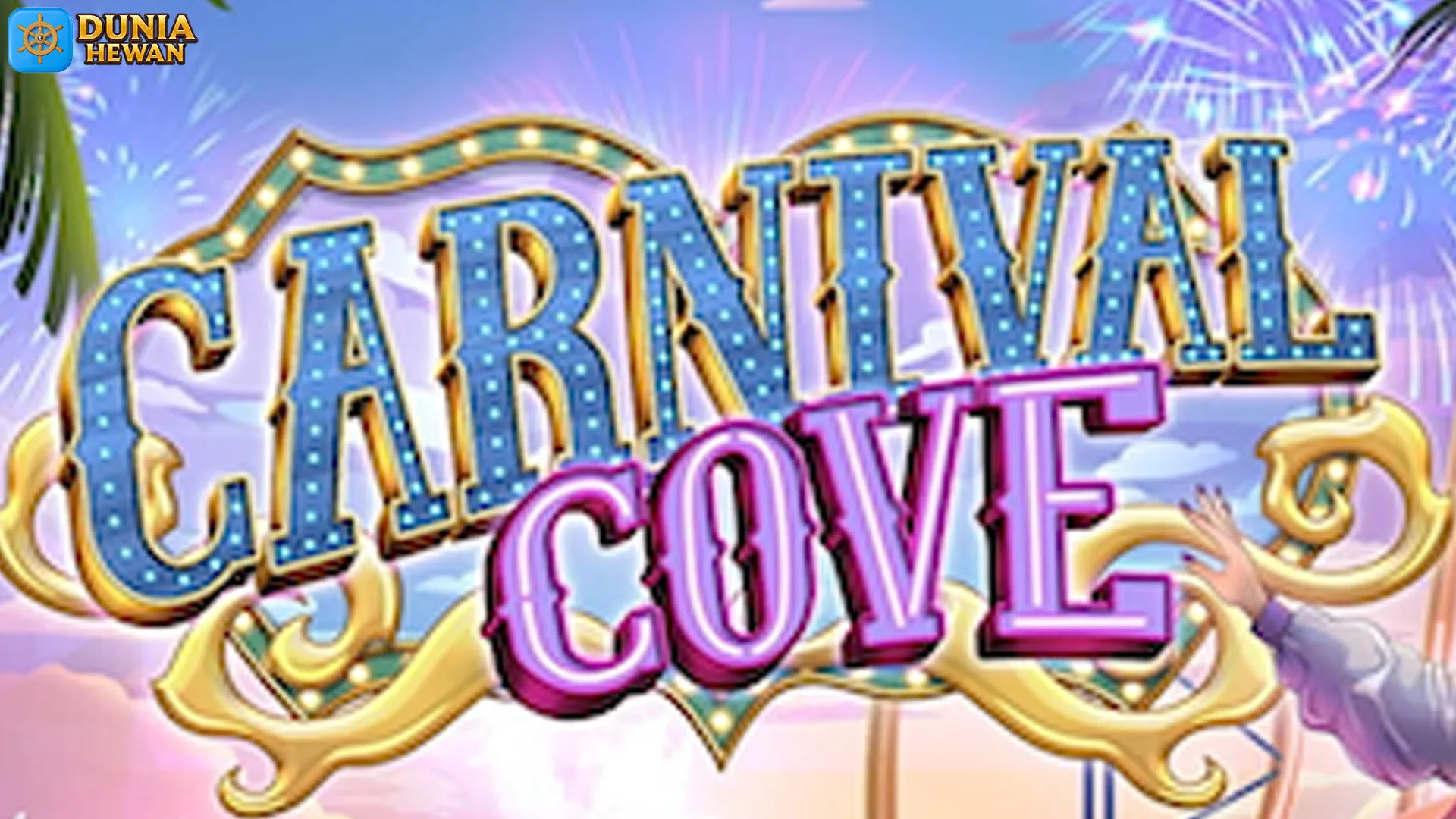 Bongkar Semua Hal Asyik Tentang Carnival Cove dalam 4 Menit
