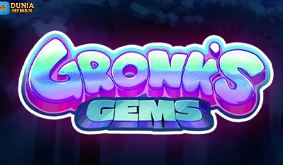 Bongkar Habis Gronk's Gems: Keunikan yang Gak Banyak Tau